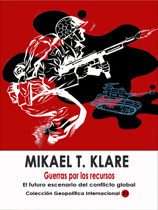 Title details for Guerras por los recursos by Michael T. Klare - Available